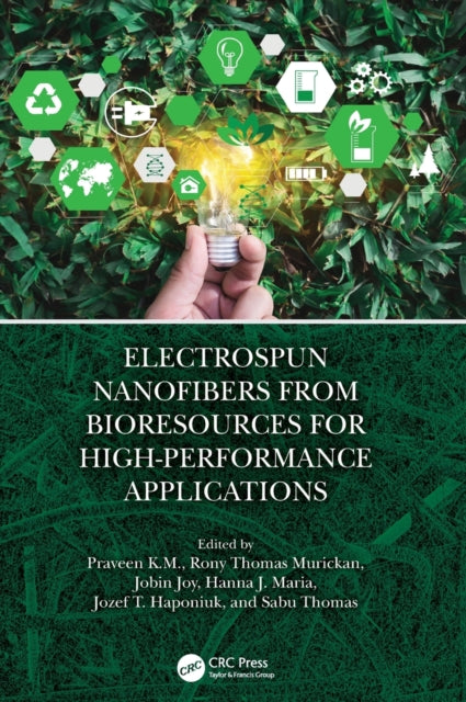 Book cover of: Electrospun Nanofibers from Bioresources for High-Performance Applications. By: Praveen K. M