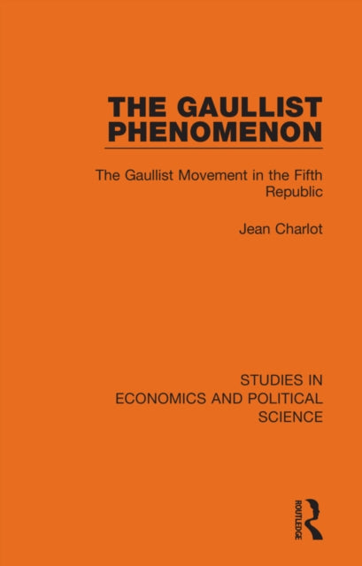 Book cover of: Gaullist Phenomenon. By: Jean Charlot