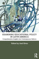 Book cover of: Examining Educational Policy in Latin America. By: Axel Rivas