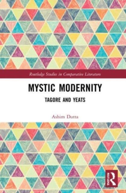 Book cover of: Mystic Modernity. By: Ashim Dutta
