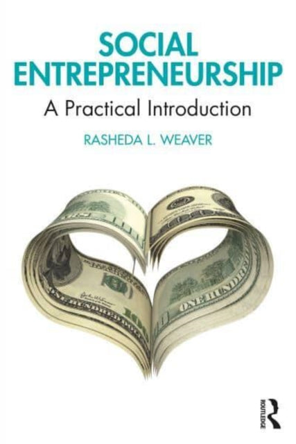 Book cover of: Social Entrepreneurship. By: Rasheda L. Weaver