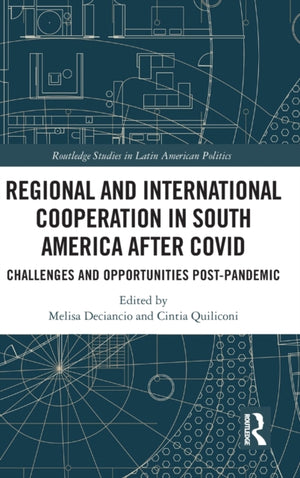 Regional and International Cooperation in South America After COVID