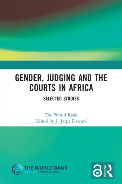 Book cover of: Gender, Judging and the Courts in Africa. By: Josephine Dawuni