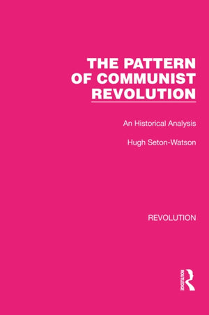 The Pattern of Communist Revolution
