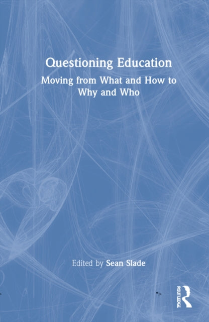Book cover of: Questioning Education
