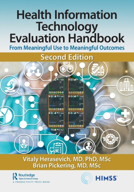 Book cover of: Health Information Technology Evaluation Handbook. By: Herasevich, , , MSc, Vitaly