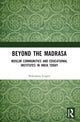 Book cover of: Beyond the Madrasa. By: Nilanjana Gupta