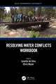 Book cover of: Resolving Water Conflicts Workbook. By: Lynette De Silva