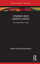 Book cover of: Cinema and Surveillance. By: Martin Blumenthal-Barby