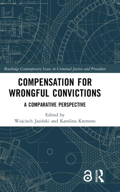 Book cover of: Compensation for Wrongful Convictions. By: Wojciech Jasiński