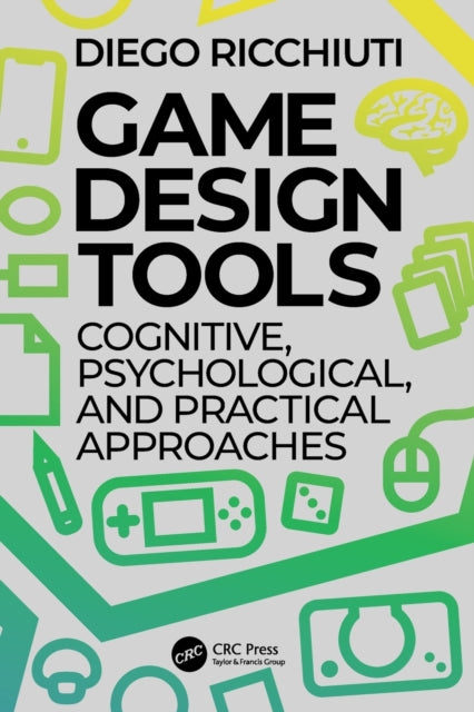 Book cover of: Game Design Tools. By: Diego Ricchiuti
