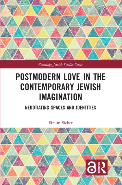 Book cover of: Postmodern Love in the Contemporary Jewish Imagination