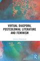 Book cover of: Virtual Diaspora, Postcolonial Literature and Feminism. By: Ashmita Khasnabish
