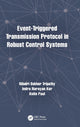 Book cover of: Event-Triggered Transmission Protocol in Robust Control Systems. By: Niladri Sekhar Tripathy