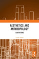 Book cover of: Aesthetics and Anthropology. By: Tarek Elhaik