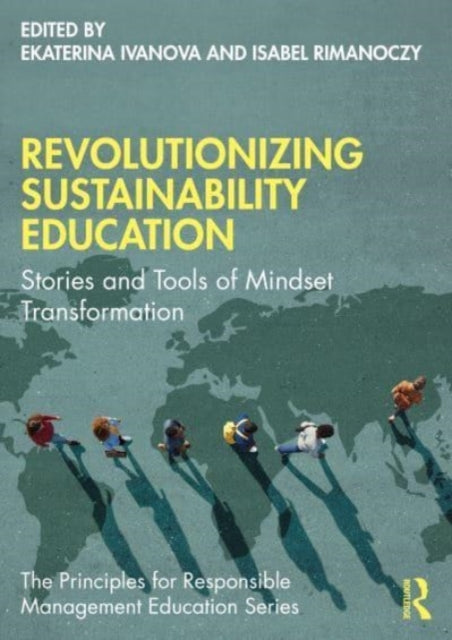 Book cover of: Revolutionizing Sustainability Education. By: Ekaterina Ivanova