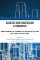 Book cover of: Kalecki and Kaleckian Economics. By: Louis-Philippe Rochon