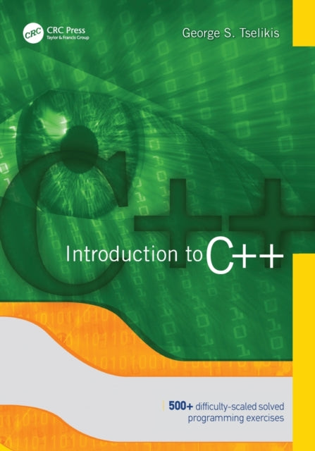 Book cover of: Introduction to C++. By: George S. Tselikis