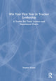 Book cover of: Win Your First Year in Teacher Leadership. By: Stephen Katzel
