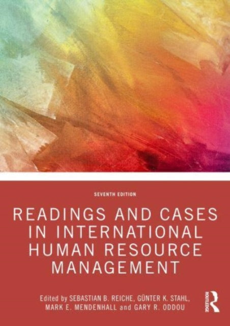 Book cover of: Readings and Cases in International Human Resource Management. By: B. Sebastian Reiche