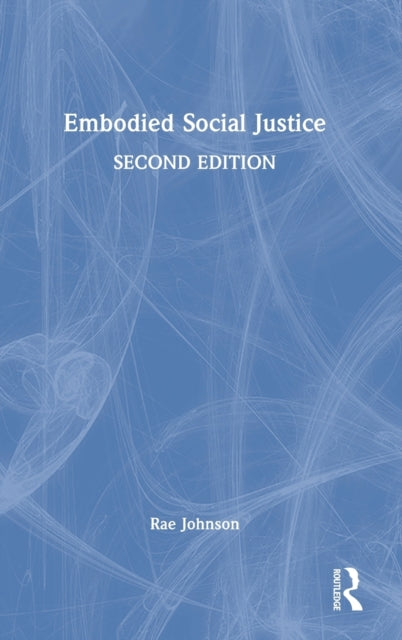 Book cover of: Embodied Social Justice. By: Rae Johnson