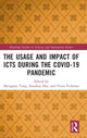 Book cover of: Usage and Impact of ICTs during the Covid-19 Pandemic. By: Shengnan Yang