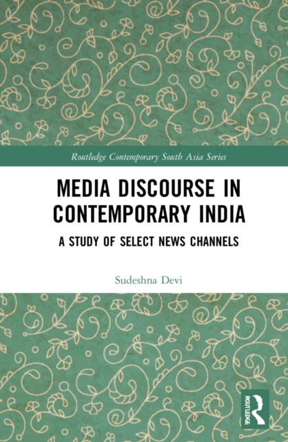 Book cover of: Media Discourse in Contemporary India. By: Sudeshna Devi