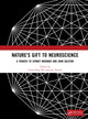 Book cover of: Nature's Gift to Neuroscience. By: Sydney Brenner