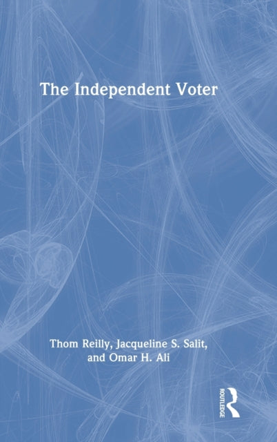 Book cover of: Independent Voter. By: Thom Reilly