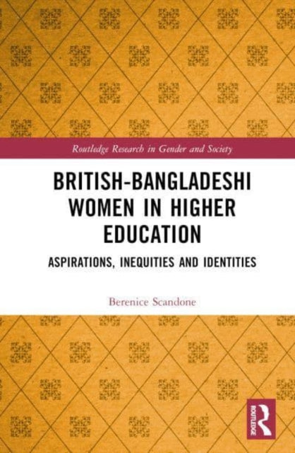Book cover of: British-Bangladeshi Women in Higher Education. By: Berenice Scandone