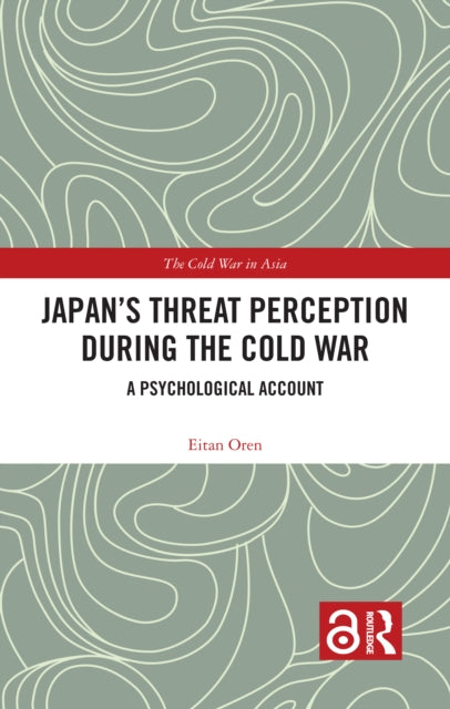 Japan’s Threat Perception during the Cold War