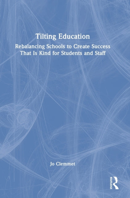 Book cover of: Tilting Education. By: Jo Clemmet