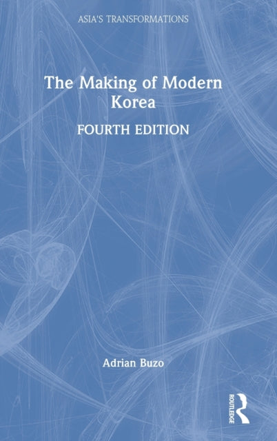 Book cover of: Making of Modern Korea. By: Adrian Buzo