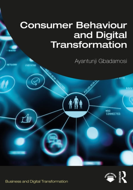 Book cover of: Consumer Behaviour and Digital Transformation