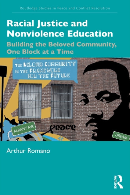 Book cover of: Racial Justice and Nonviolence Education. By: Arthur Romano