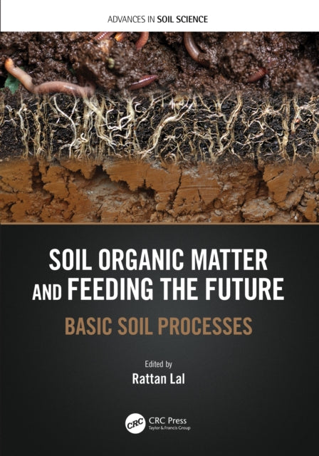 Book cover of: Soil Organic Carbon and Feeding the Future. By: Rattan Lal