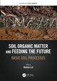 Book cover of: Soil Organic Carbon and Feeding the Future. By: Rattan Lal