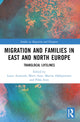 Book cover of: Migration and Families in East and North Europe