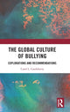 Book cover of: Global Culture of Bullying. By: Carol Castleberry