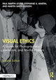 Book cover of: Visual Ethics. By: Paul Martin Lester