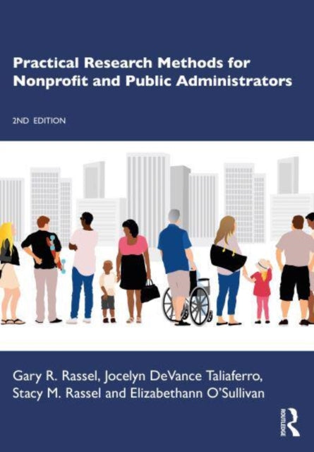 Practical Research Methods for Nonprofit and Public Administrators