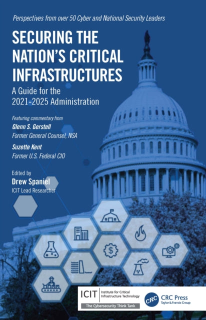 Book cover of: Securing the Nation’s Critical Infrastructures. By: Drew Spaniel