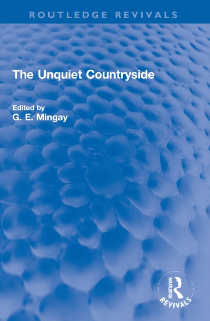 Book cover of: Unquiet Countryside. By: G. E. Mingay