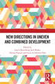 Book cover of: New Directions in Uneven and Combined Development. By: Justin Rosenberg