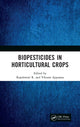 Book cover of: Biopesticides in Horticultural Crops. By: Rajeshwari R