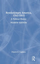 Book cover of: Revolutionary America, 1763-1815. By: Francis D. Cogliano