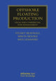 Book cover of: Offshore Floating Production. By: Stuart Beadnall