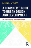 A Beginner's Guide to Urban Design and Development