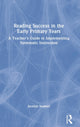 Book cover of: Reading Success in the Early Primary Years. By: Jocelyn Seamer