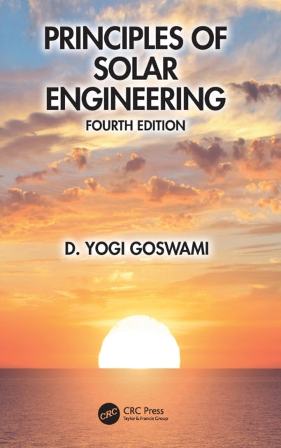 Book cover of: Principles of Solar Engineering. By: D. Yogi Goswami